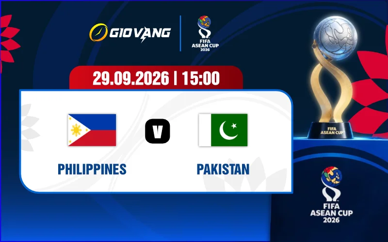 Soi kèo Philippines vs Pakistan 16h00 ngày 29/9/2026 – FIFA ASEAN Cup